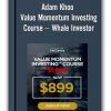 Adam Khoo – Value Momentum Investing Course – Whale Investor