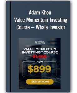 Adam Khoo – Value Momentum Investing Course – Whale Investor