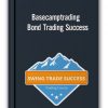 Basecamptrading - Bond Trading Success