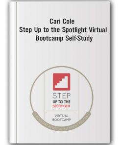 Cari Cole - Step Up to the Spotlight Virtual Bootcamp Self-Study