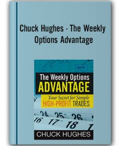 Chuck Hughes - The Weekly Options Advantage