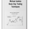 Michael Jenkins - Basic Day Trading Techniques
