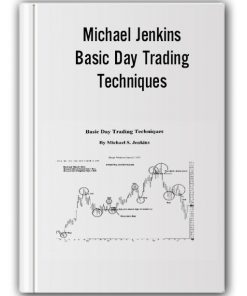 Michael Jenkins - Basic Day Trading Techniques