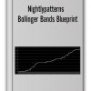 Nightlypatterns - Bollinger Bands Blueprint
