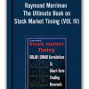 Raymond Merriman - The Ultimate Book on Stock Market Timing (VOL IV) - Solar-Lunar Correlations to Short-Term Trading Reversals