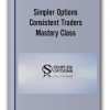 Simpler Options – Consistent Traders Mastery Class