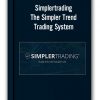 Simplertrading – The Simpler Trend Trading System