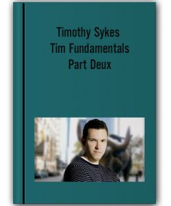 Timothy Sykes - Tim Fundamentals Part Deux