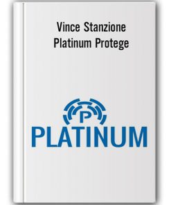 Vince Stanzione – Platinum Protege