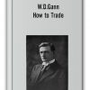 W.D.Gann - How to Trade