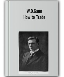W.D.Gann - How to Trade