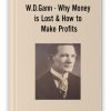 W.D.Gann - Why Money is Lost & How to Make Profits