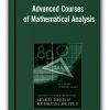 Advanced Courses of Mathematical Analysis