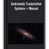 Andromeda Tradestation Systems + Manual
