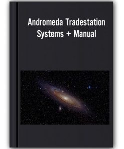 Andromeda Tradestation Systems + Manual