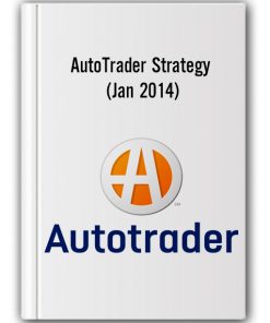 AutoTrader Strategy (Jan 2014)