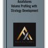 Axiafutures - Volume Profiling with Strategy Development