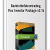 Backtothefuturetrading - Flux Investor Package v2.1b