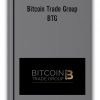Bitcoin Trade Group - BTG