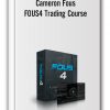 Cameron Fous – FOUS4 Trading Course