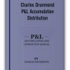 Charles Drummond - P&L Accumulation Distribution