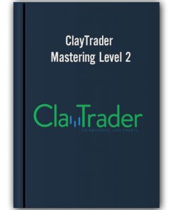 ClayTrader – Mastering Level 2