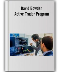 David Bowden – Active Trader Program