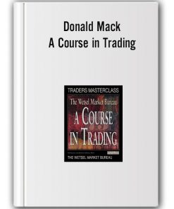 Donald Mack - A Course in Trading