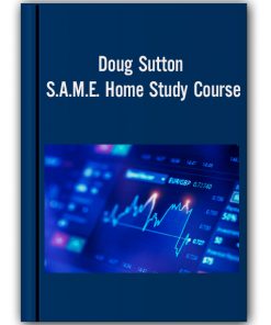 Doug Sutton - S.A.M.E. Home Study Course