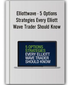 Elliottwave - 5 Options Strategies Every Elliott Wave Trader Should Know
