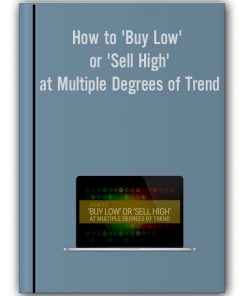 Elliottwave - How to 'Buy Low' or 'Sell High' at Multiple Degrees of Trend