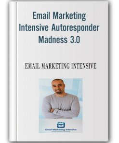 Email Marketing - Intensive Autoresponder Madness 3.0