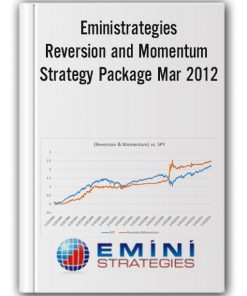 Eministrategies - Reversion and Momentum Strategy Package Mar 2012