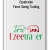 Ezeetrader - Ezeetrader Forex Swing Trading