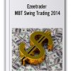 Ezeetrader - MBT Swing Trading 2014