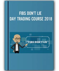 FIBS DON’T LIE – DAY TRADING COURSE 2018