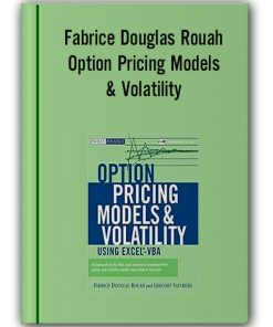 Fabrice Douglas Rouah - Option Pricing Models & Volatility
