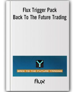 Flux Trigger Pack - Back To The Future Trading