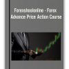 Forexshoolonline - Forex Advance Price Action Course
