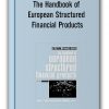 Frank J.Fabozzi - The Handbook of European Structured Financial Products