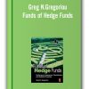 Greg N.Gregoriou - Funds of Hedge Funds
