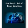 Hans Hannula - Basic of Market Astrophisics