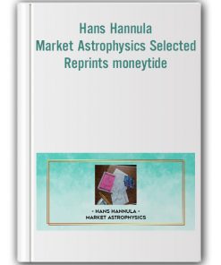 Hans Hannula - Market Astrophysics Selected Reprints moneytide