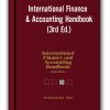 International Finance & Accounting Handbook (3rd Ed.)