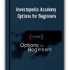 Investopedia Academy - Options for Beginners