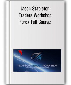 Jason Stapleton - Traders Workshop - Forex Full Course