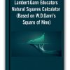 Lambert-Gann Educators - Natural Squares Calculator (Based on W.D.Gann's Square of Nine)