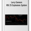 Larry Connors - RSI 25 Explosions System