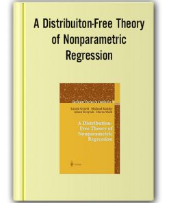 Lazslo Giorfy - A Distribuiton-Free Theory of Nonparametric Regression