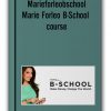 Marieforleobschool - Marie Forleo B-School course